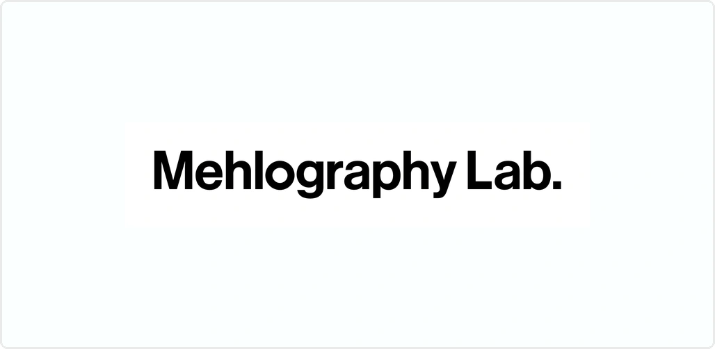 Mehlography Lab.